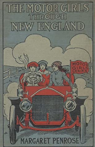 The Motor Girls Through New England; or, Held by the Gypsies